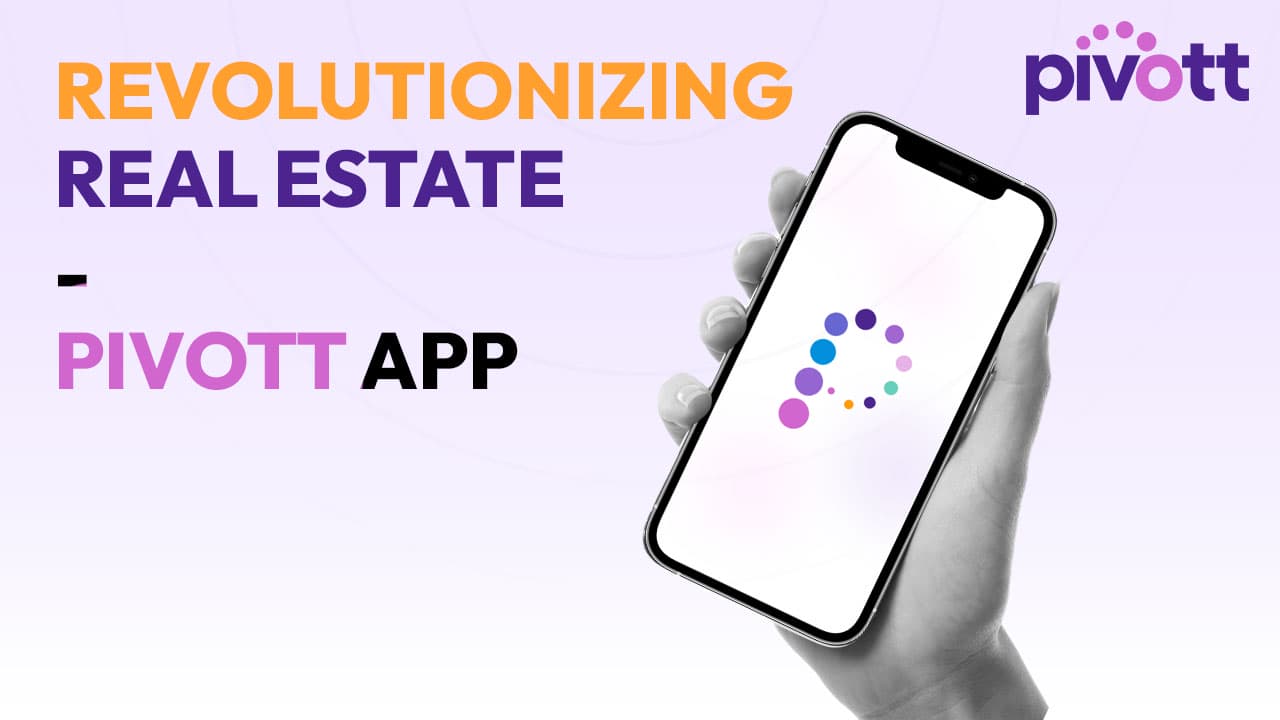 Revolutionizing Real Estate Pivott thumbnails